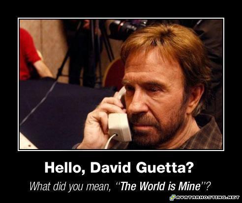 chuck norris gavid guetta what du u mean the world is mine the world is mine chuck norris chuck_norris_gavid_guetta_world_is_mine