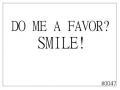 Jokes/Fun smile favor